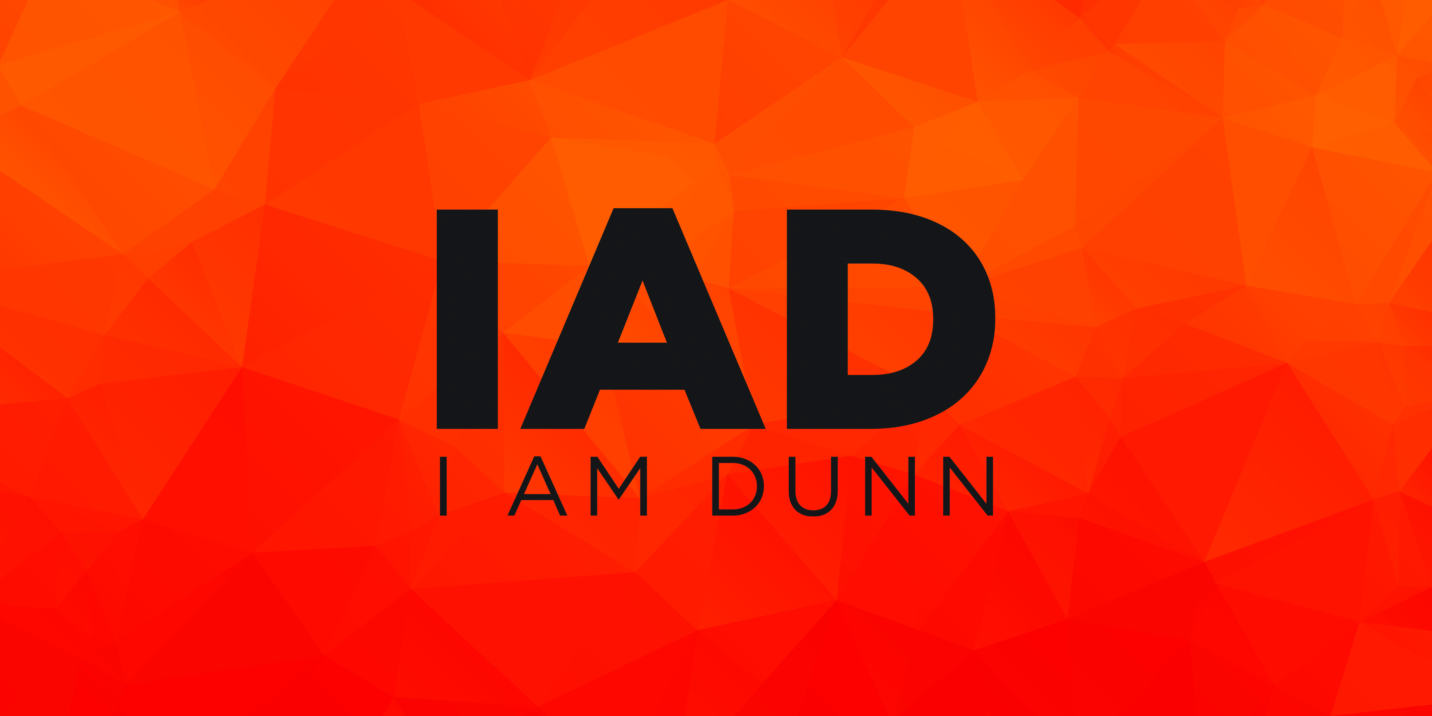 IAD - I Am Dunn